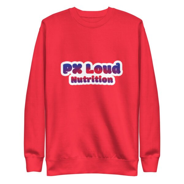 The Unisex Premium Sweatshirt features "Px Loud Nutrition" in bold, playful font on the front. This red sweatshirt offers a stylish blend of comfort and standout appeal for all.